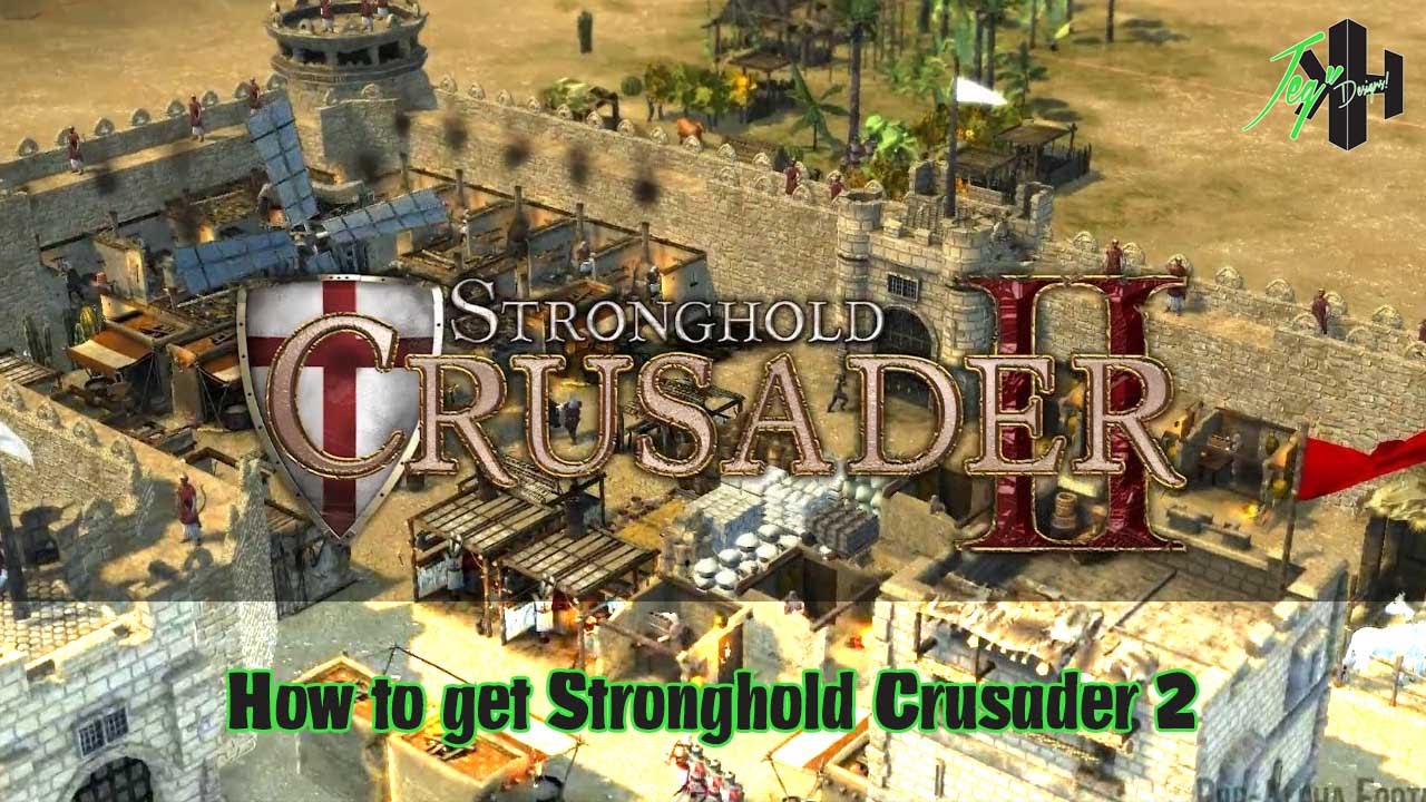 Stronghold crusader ii download